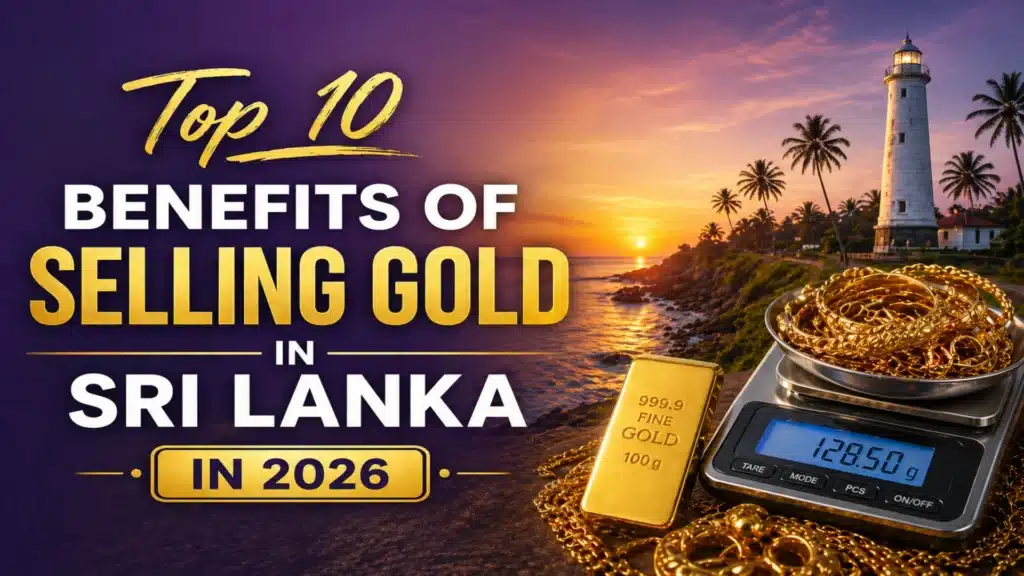 selling gold in Sri Lanka in 2026